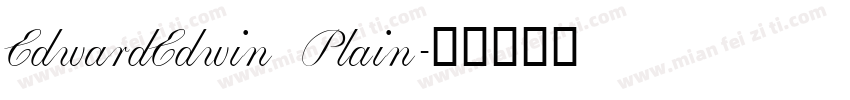 EdwardEdwin Plain字体转换